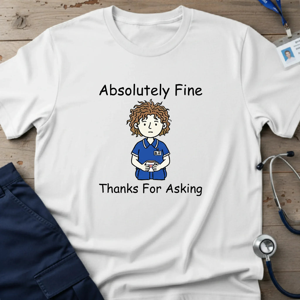 AbsolutelyFineT-Shirt-10 - Tees That Care
