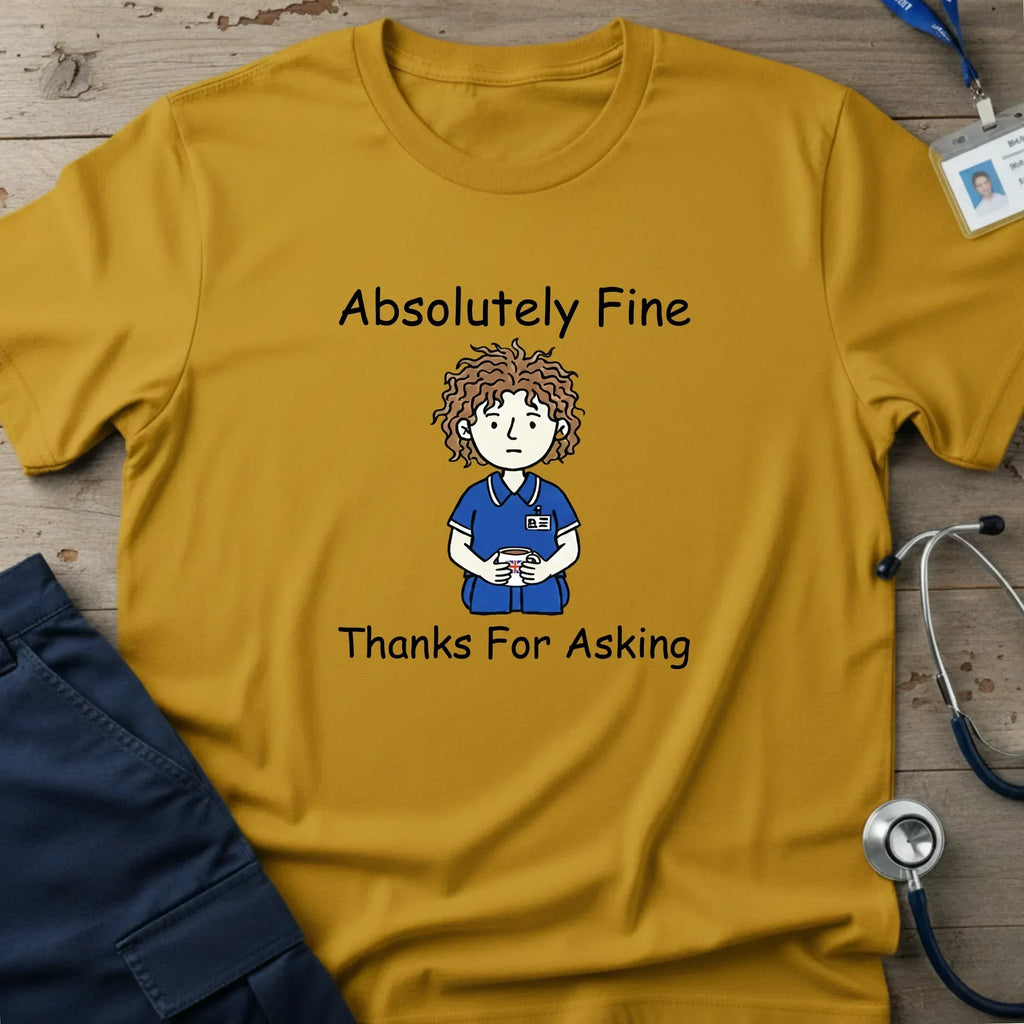 AbsolutelyFineT-Shirt-11 - Tees That Care
