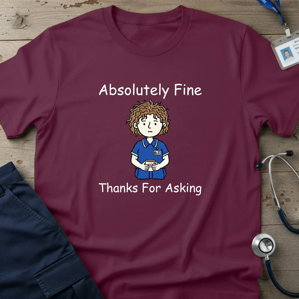 AbsolutelyFineT-Shirt-3 - Tees That Care
