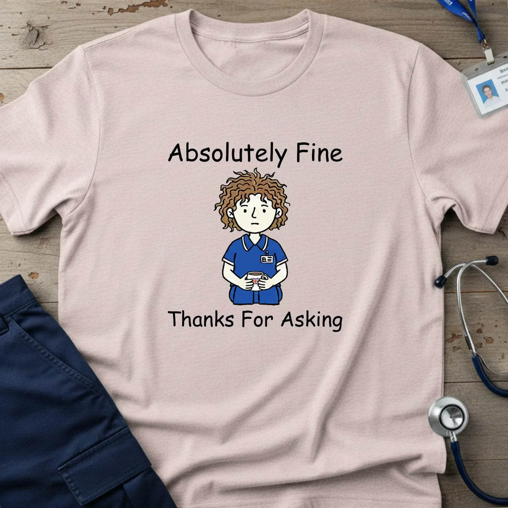 AbsolutelyFineT-Shirt-6 - Tees That Care