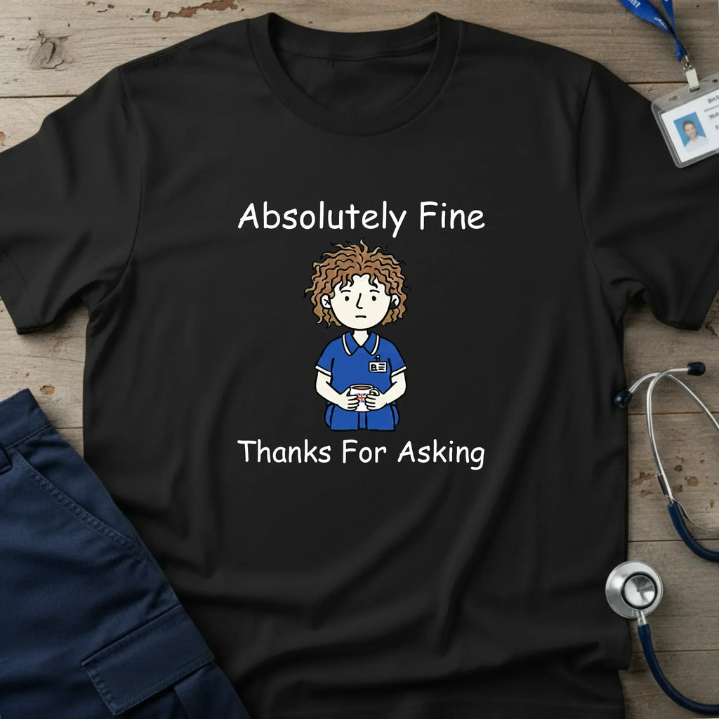 AbsolutelyFineT-Shirt-9 - Tees That Care