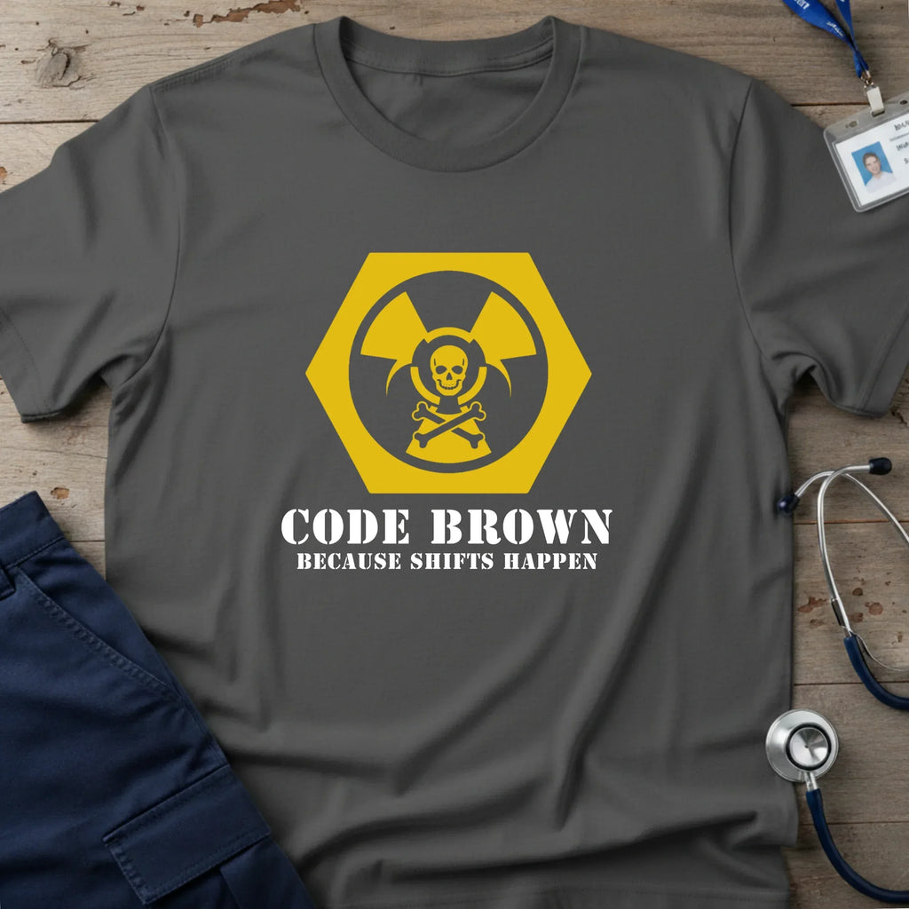 CodeBrown_BecauseShiftsHappen_T-Shirt-1 - Tees That Care