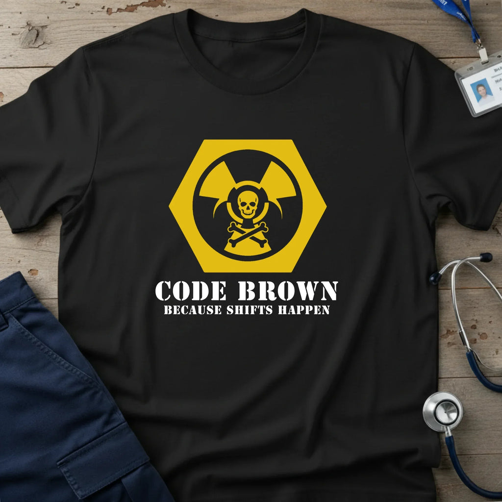CodeBrown_BecauseShiftsHappen_T-Shirt-8 - Tees That Care