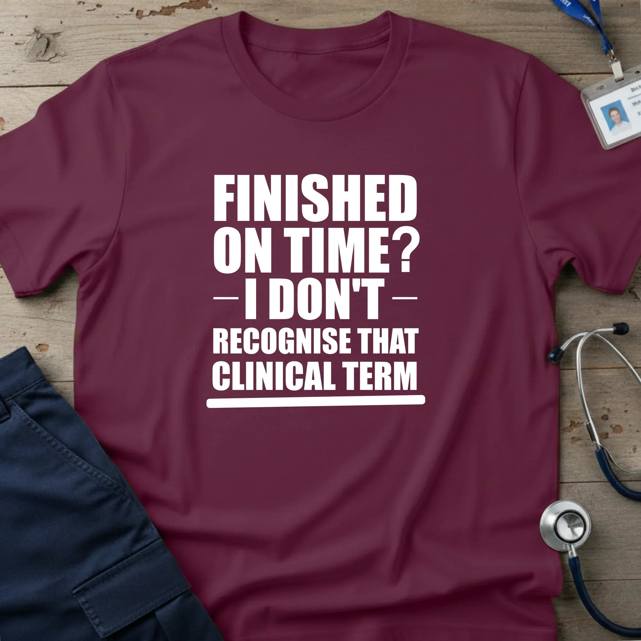 FinishedOnTimeT-Shirt-3_497db25e-b14e-4820-a90a-eadad3a0efff - Tees That Care