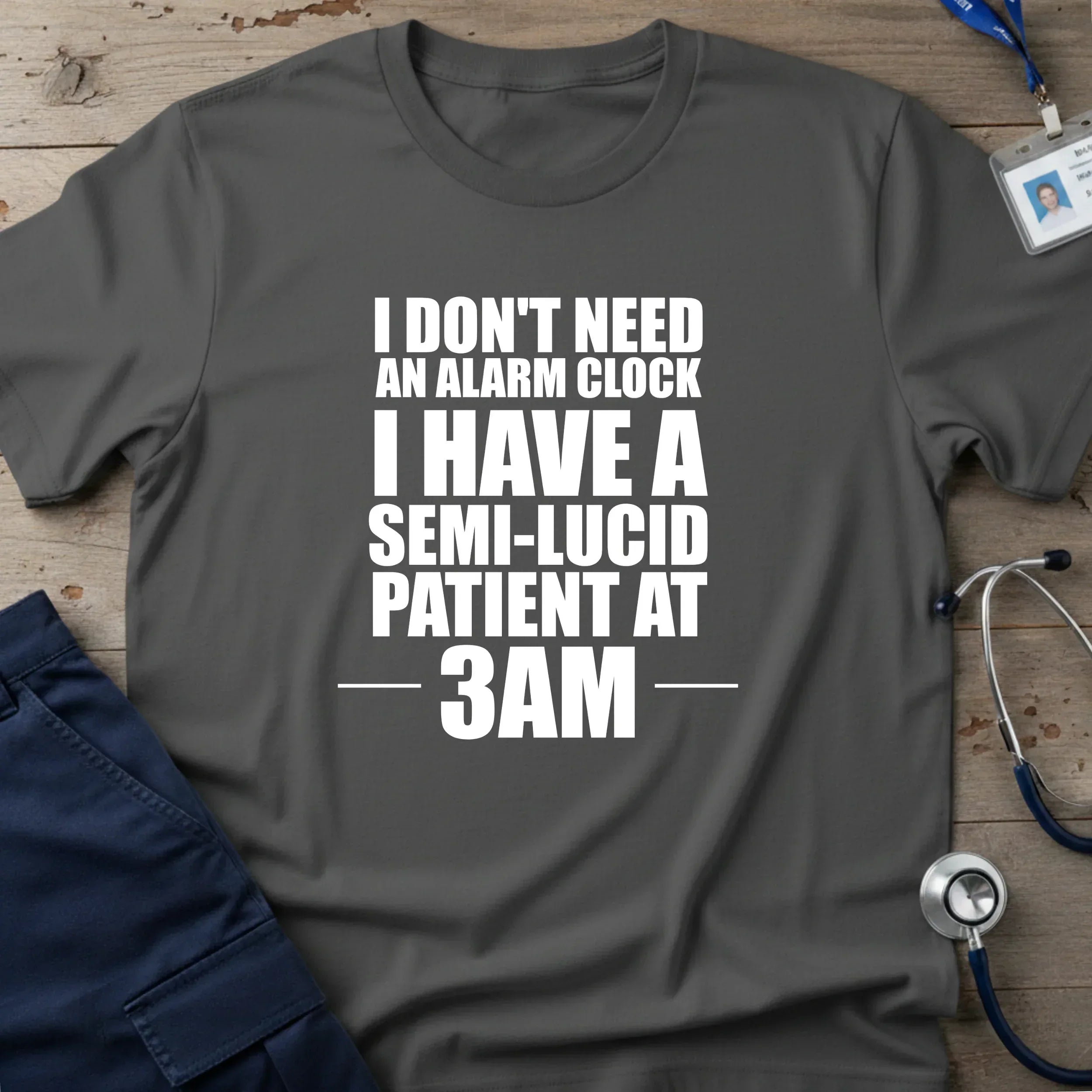 IDon_tNeedAnAlarmClockT-Shirt-1_6e66e963-9770-47f0-9a5d-c773a297e790 - Tees That Care