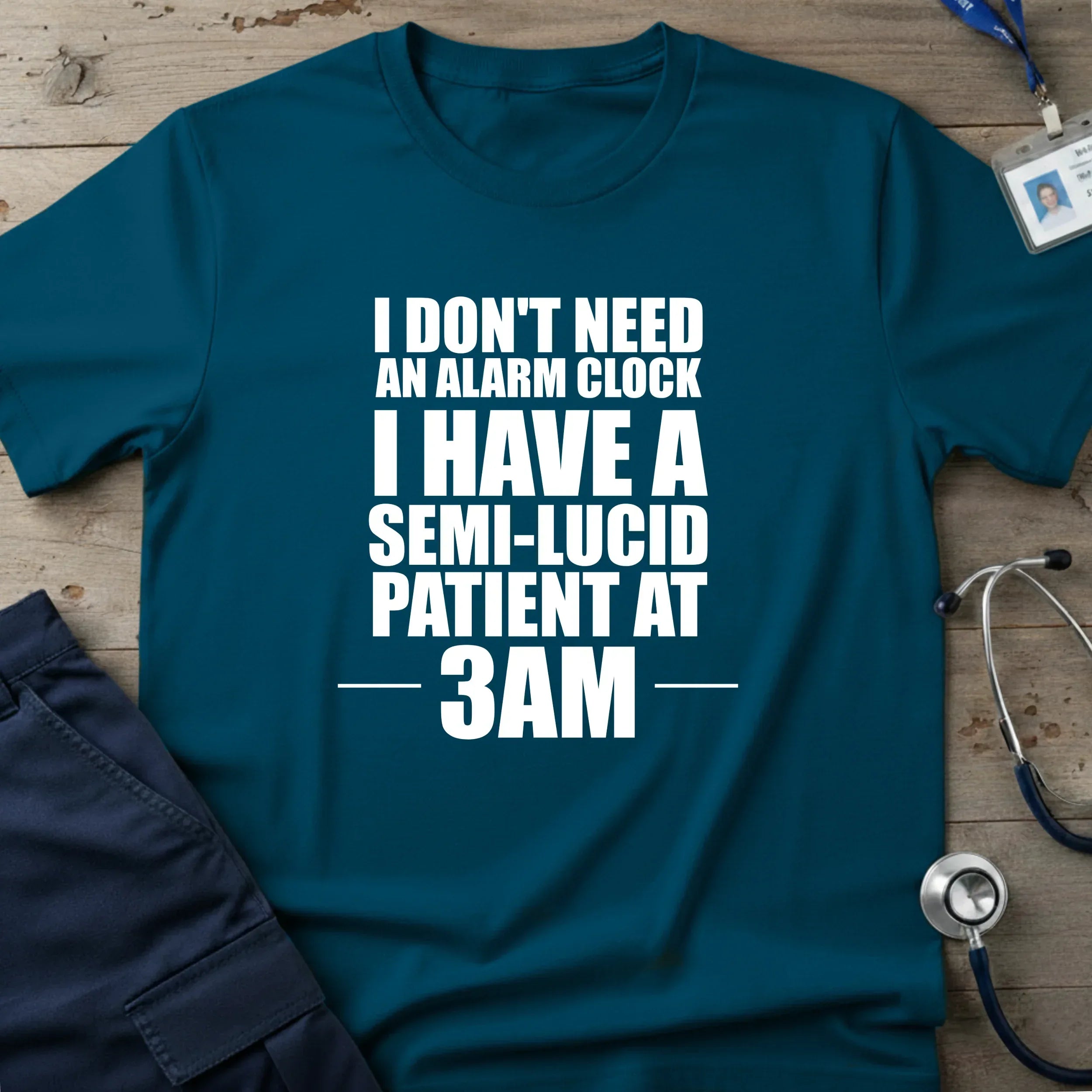 IDon_tNeedAnAlarmClockT-Shirt-2_b95c7329-176d-495b-9e95-61b12c938981 - Tees That Care