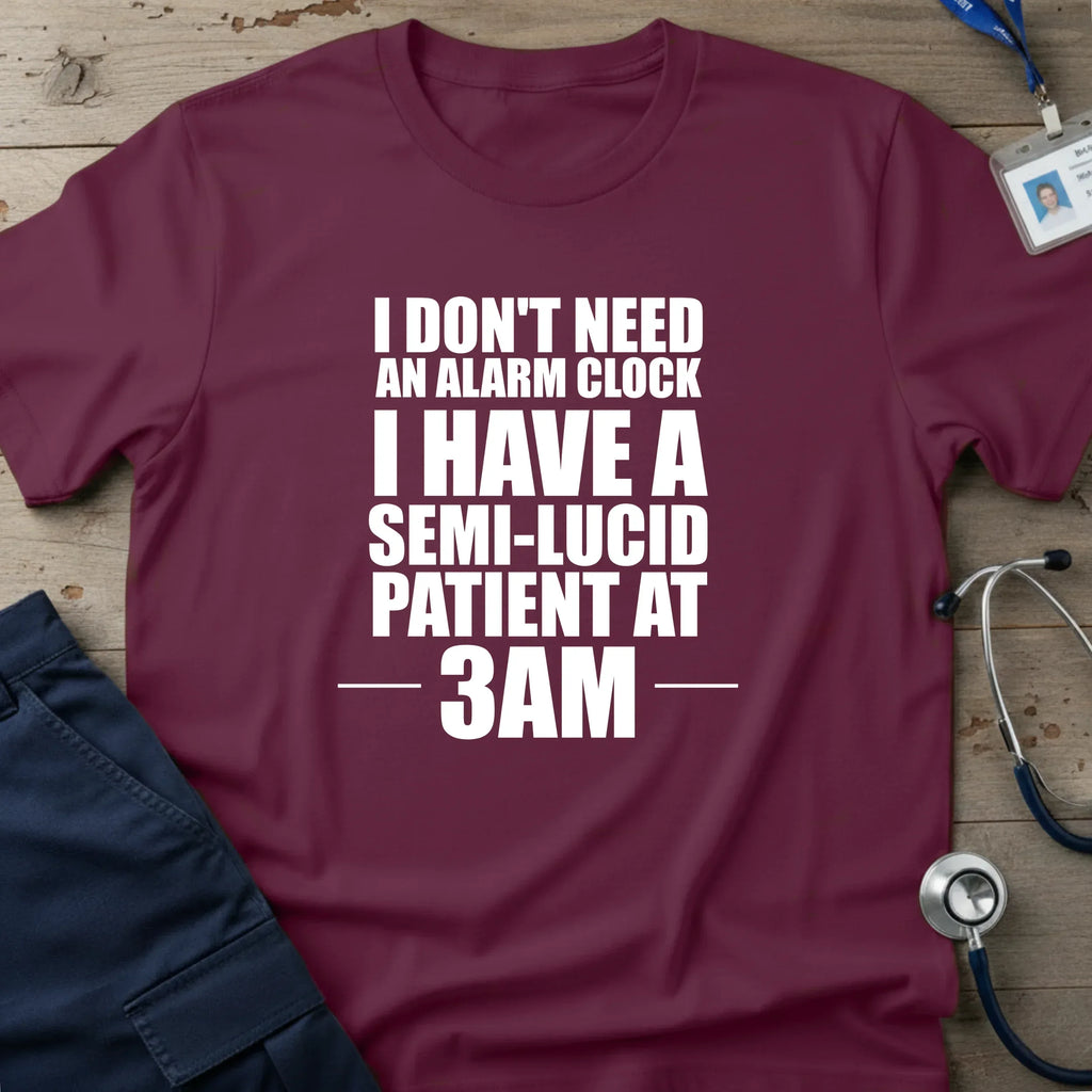 IDon_tNeedAnAlarmClockT-Shirt-3_0b3e17dd-7608-46fa-a2e4-dd7ede47e271 - Tees That Care