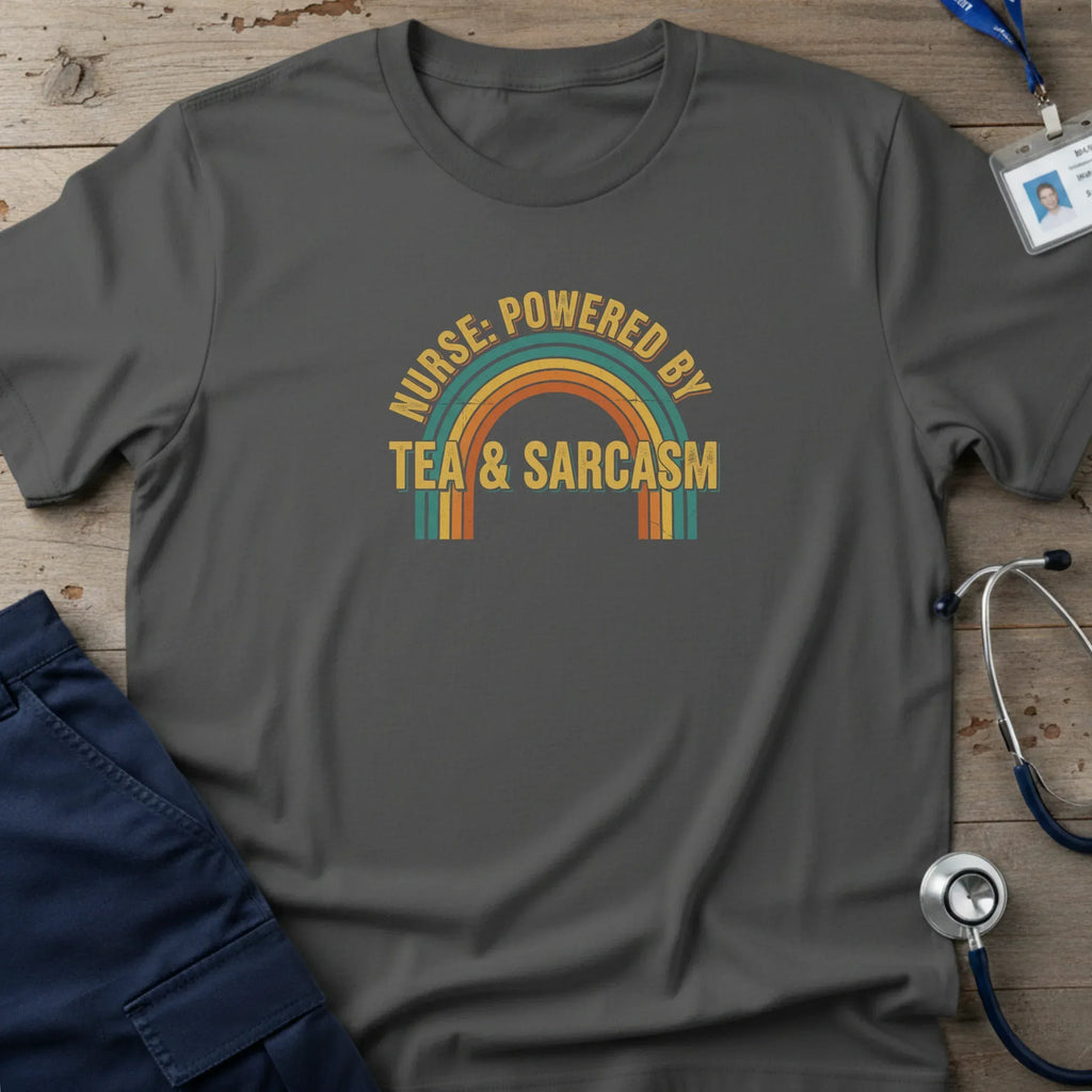 NursePoweredByTea_SarcasmT-Shirt-1_9d659a23-a74b-4f3a-9c02-796dca7f5db4 - Tees That Care