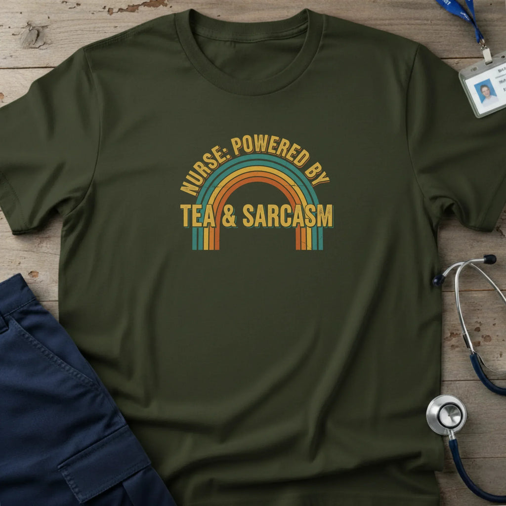 NursePoweredByTea_SarcasmT-Shirt-4_cec2d938-f15f-4cb6-acf6-c4b4be76a8fe - Tees That Care