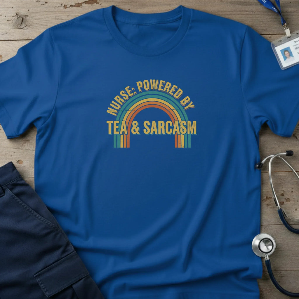NursePoweredByTea_SarcasmT-Shirt-8_fa9c1d8d-722e-4c4d-a07f-d675d6af8c9f - Tees That Care