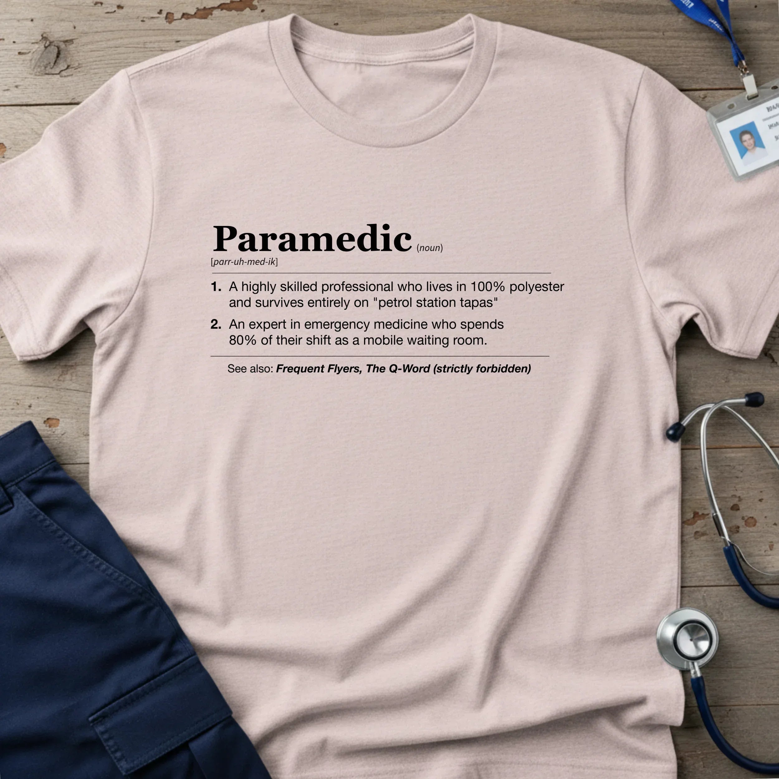 Paramedic_Noun_T-Shirt-6_284ba33f-a5e3-4983-b30c-260d5ea3834c - Tees That Care