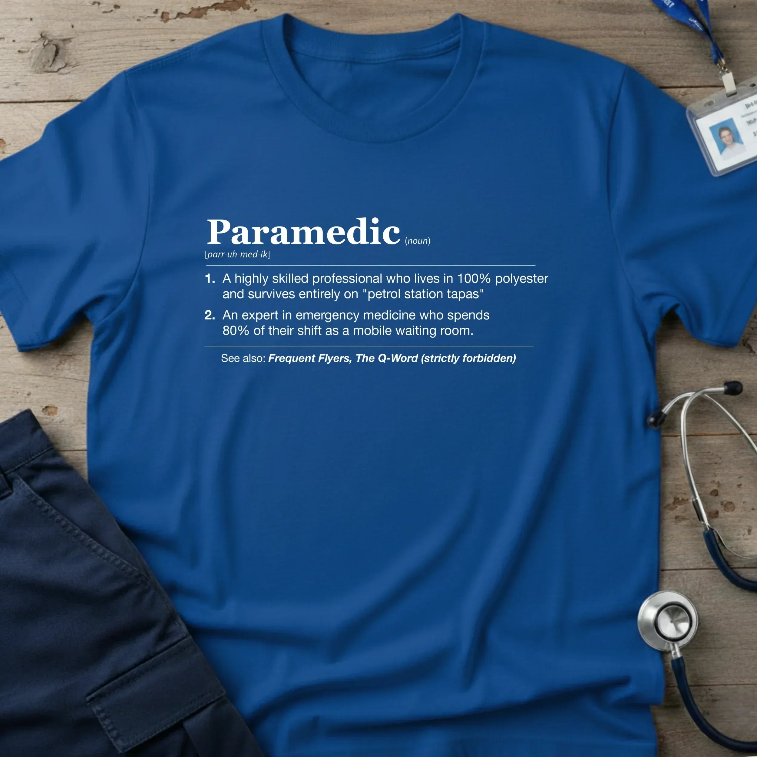Paramedic_Noun_T-Shirt-8_37d0258e-ffb4-4c87-85ac-ed065912e0ec - Tees That Care