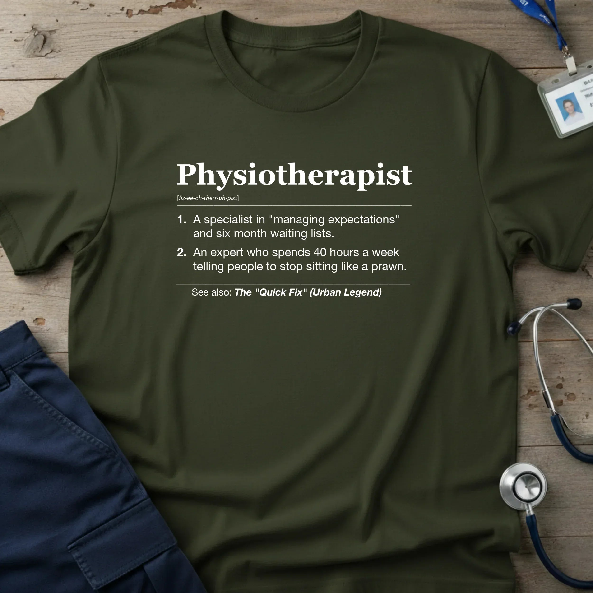 Physiotherapist_Noun_T-Shirt-4_bfd2e67f-6a41-4a61-bfed-93be45a7d9ef - Tees That Care