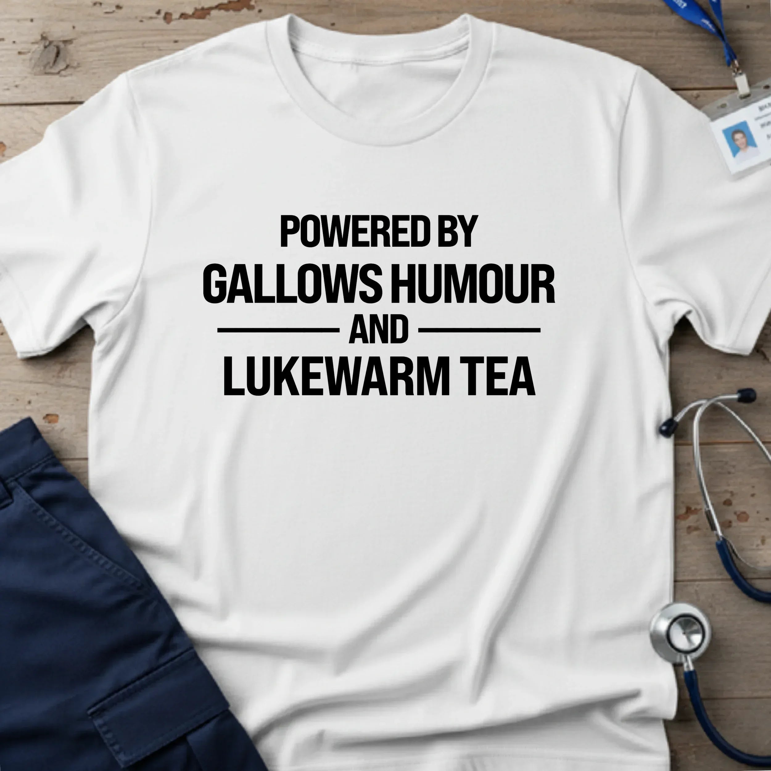 PoweredByGallowsHumourT-Shirt-10_e2745973-0dcc-4c84-8c64-c8a1bee33ae0 - Tees That Care