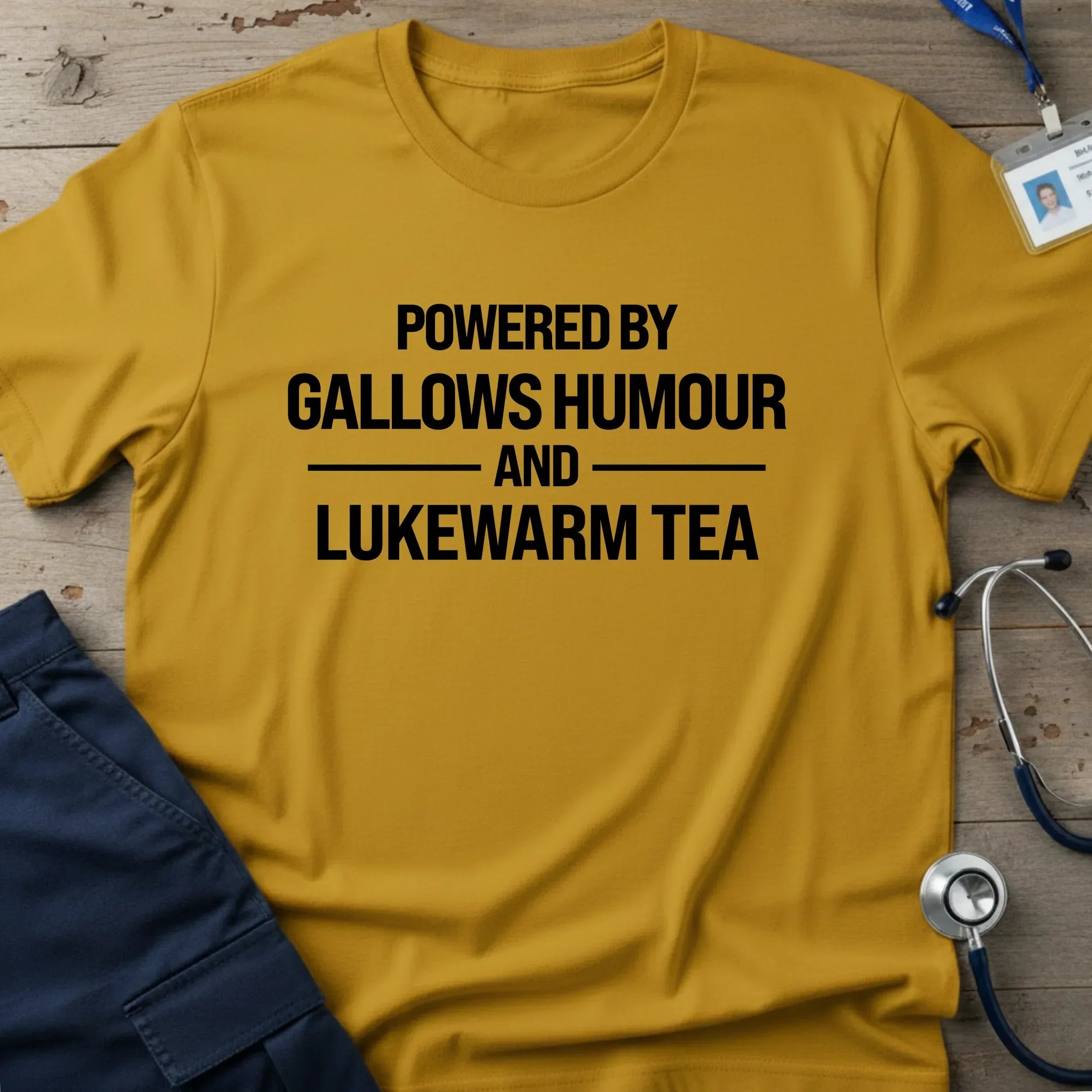 PoweredByGallowsHumourT-Shirt-11_88966119-9528-4a6e-9379-03e3dc20d1ad - Tees That Care