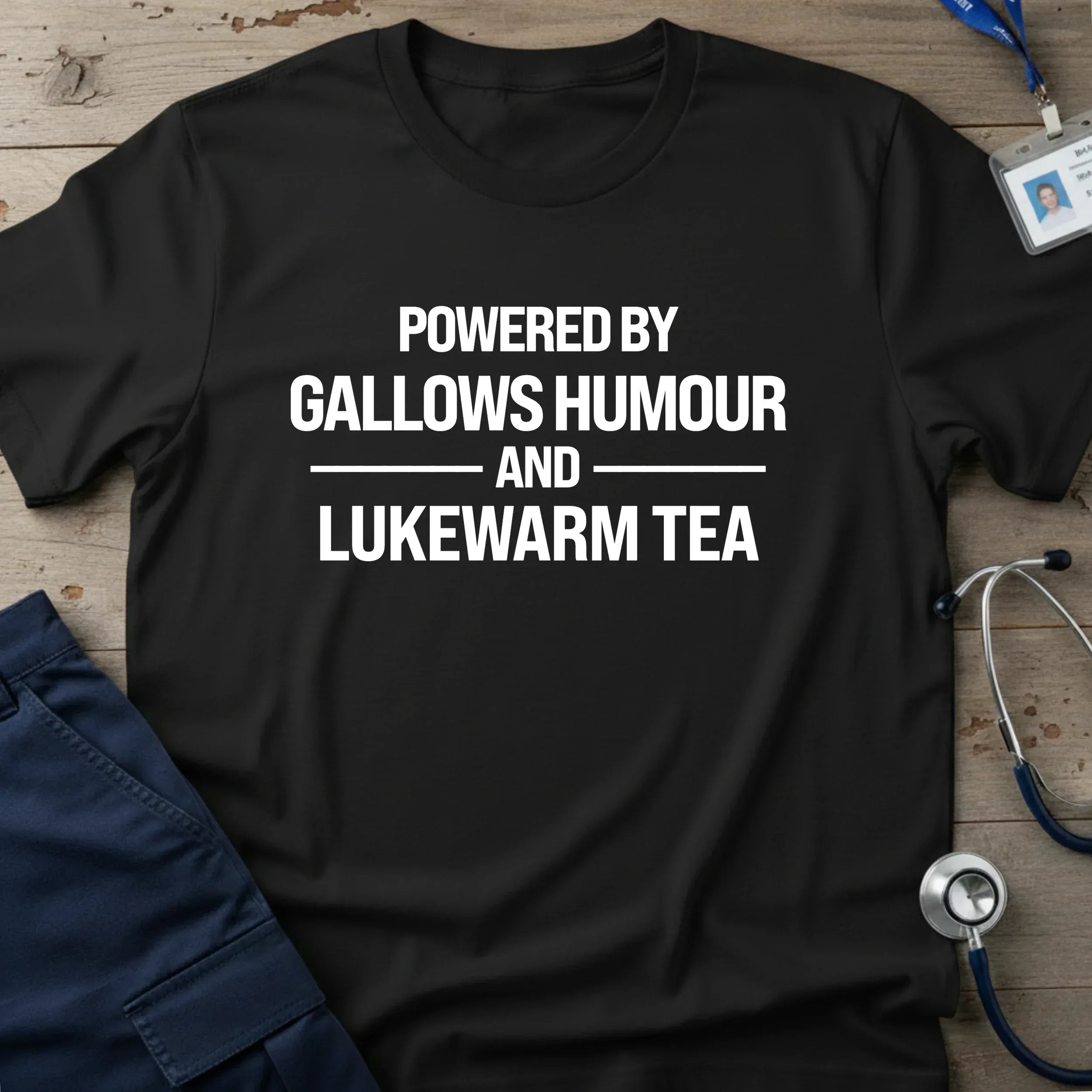 PoweredByGallowsHumourT-Shirt-9_8dcac8e5-9b01-4e68-b9ae-50c5f0eb92c4 - Tees That Care