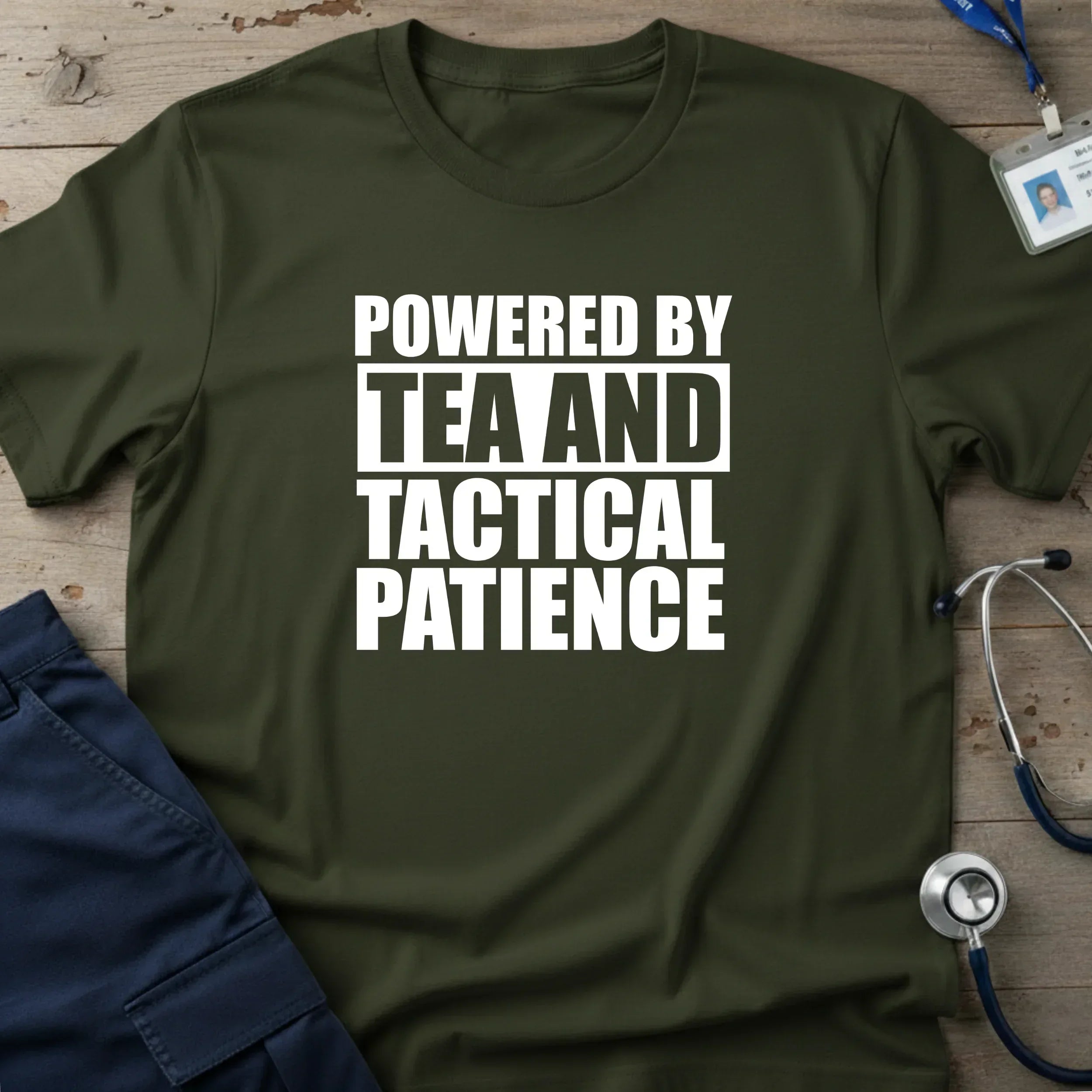 PoweredByTea_TacticalPatienceT-Shirt-4_ec48309d-19d6-4396-ac88-b1e8cde938a8 - Tees That Care