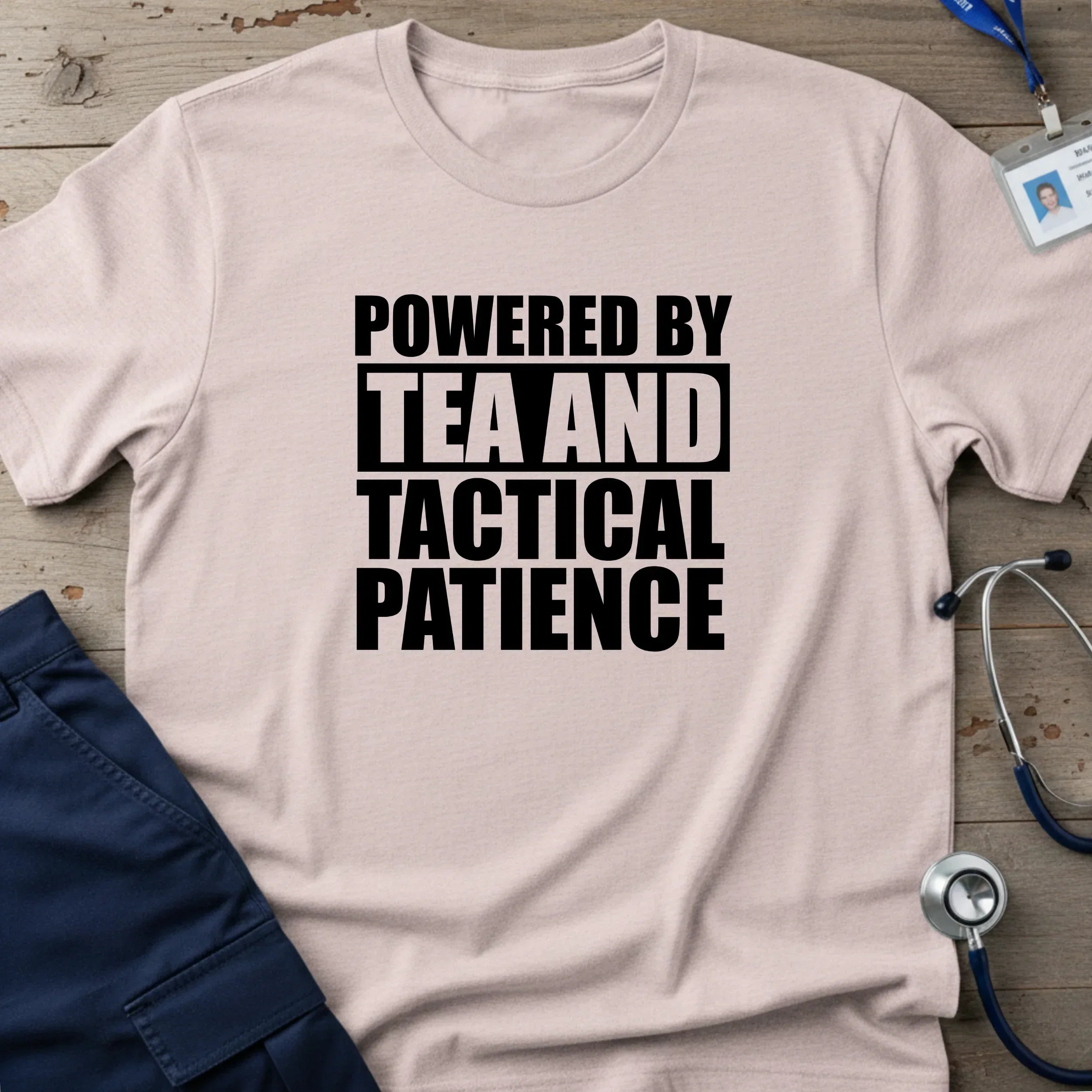 PoweredByTea_TacticalPatienceT-Shirt-6_c7c772e2-21ae-4365-8433-2f8f38266c16 - Tees That Care