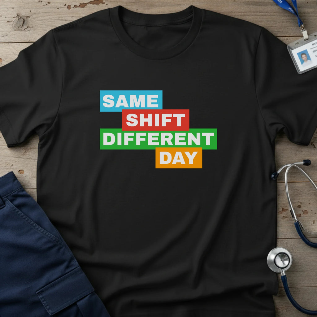 SAMESHIFT_DIFFERENTDAY-9 - Tees That Care
